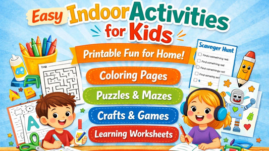 Easy Indoor Activities for Kids Printable (Fun & Simple Ideas for Home)