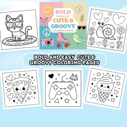 Bold And Easy Cute & Groovy Coloring Pages